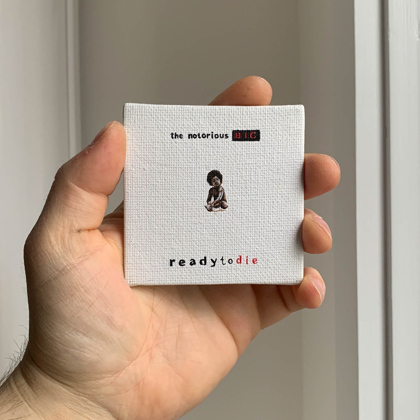 The Notorious BIG "Ready to Die" Mini Canvas Acrylic Painting